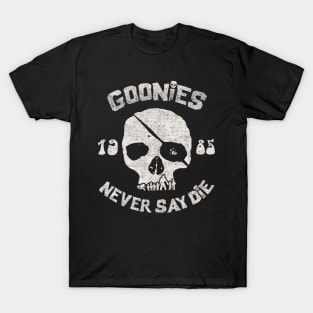 Never say die The Goonies T-Shirt